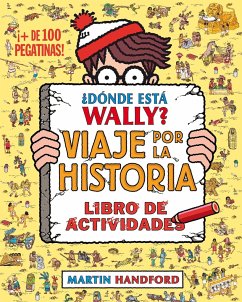 ¿Donde Esta Wally?: Viaje Por La Historia / Where's Wally? Across Lands - Handford, Martin