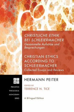 Christliche Ethik bei Schleiermacher - Christian Ethics according to Schleiermacher - Peiter, Hermann