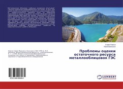 Problemy ocenki ostatochnogo resursa metallooblicowok GJeS - Levina, Sofiya;Shevchenko, Jurij