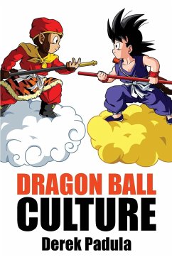 Dragon Ball Culture Volume 1 - Padula, Derek