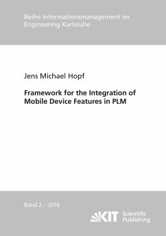 Framework for the Integration of Mobile Device Features in PLM - Hopf, Jens Michael