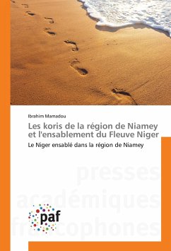 Les koris de la région de Niamey et l'ensablement du Fleuve Niger - Mamadou, Ibrahim
