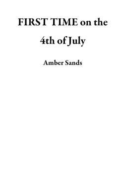 Cover FIRST TIME on the 4th of July (eBook, ePUB)