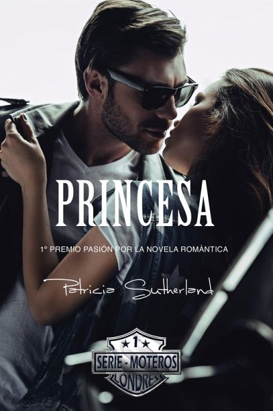 Princesa (Serie Moteros, #1) (eBook, ePUB) Princesa (Serie Moteros, #1) (eBook, ePUB)