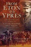 From Eton To Ypres (eBook, ePUB)