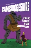 Cambridgeshire Folk Tales for Children (eBook, ePUB)