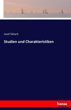 Studien und Charakteristiken - Sittard, Josef