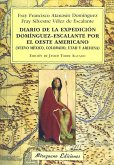 Diario de la expedición Domínguez-Escalante por el oeste americano