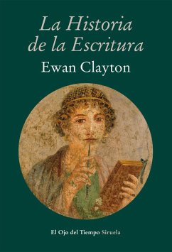La historia de la escritura - Clayton, Ewan
