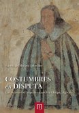 Costumbres en disputa: los muiscas y el Imperio español en Ubaque, siglo xvi (eBook, PDF)