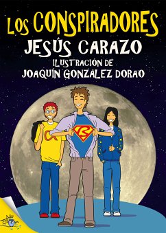 Los conspiradores (eBook, ePUB) - Carazo, Jesús; González-Dorao, Joaquín