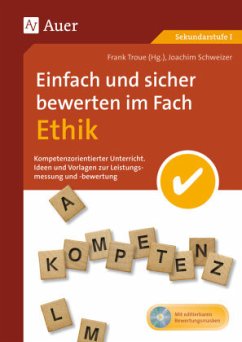 Einfach und sicher bewerten im Fach Ethik, m. 1 CD-ROM - Schweizer, Joachim