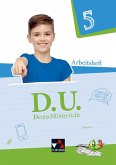 D.U. DeutschUnterricht 5. Arbeitsheft Bayern
