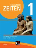 Das waren Zeiten 1 Schülerband Neue Ausgabe Gymnasium Bayern