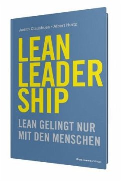 LEAN LEADERSHIP - Claushues, Judith;Hurtz, Albert