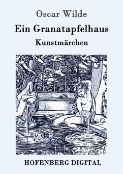 Ein Granatapfelhaus (eBook, ePUB) - Oscar Wilde