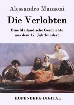 Die Verlobten (eBook, ePUB) - Manzoni, Alessandro