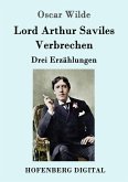 Lord Arthur Saviles Verbrechen (eBook, ePUB)