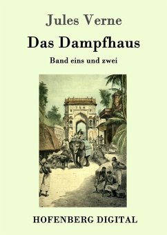 Das Dampfhaus (eBook, ePUB) - Jules Verne