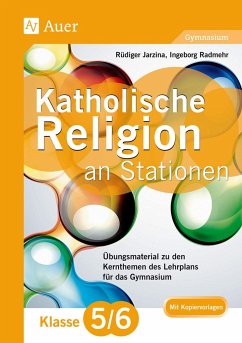 Katholische Religion an Stationen 5-6 Gymnasium - Kautz, Karin;Fischer, Hans