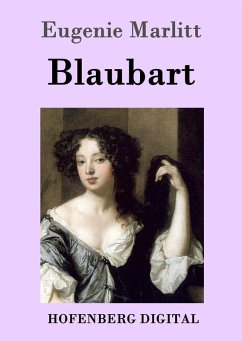 Blaubart (eBook, ePUB) - Eugenie Marlitt