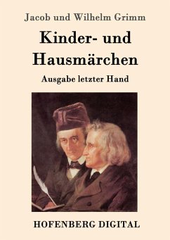 Kinder- und Hausmärchen (eBook, ePUB) - Jacob Und Wilhelm Grimm