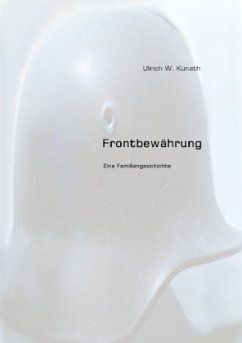 Frontbewährung - Kunath, Ulrich
