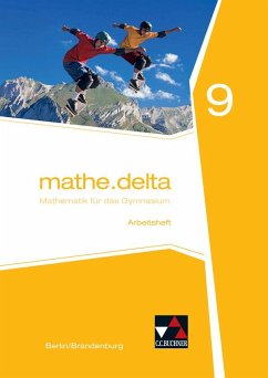 mathe.delta 9. Arbeitsheft. Berlin/Brandenburg - Kleine, Michael; Stoeter, Carsten