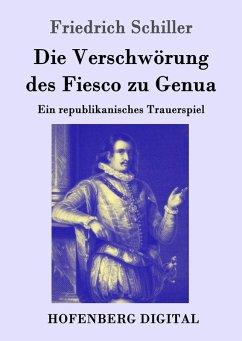 Die Verschwörung des Fiesco zu Genua (eBook, ePUB) - Friedrich Schiller