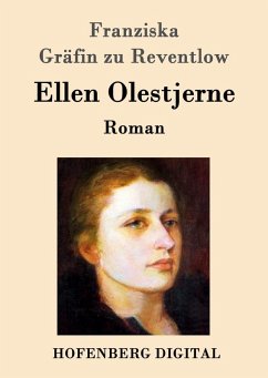 Ellen Olestjerne (eBook, ePUB) - Franziska Gräfin zu Reventlow