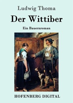 Der Wittiber (eBook, ePUB) - Ludwig Thoma