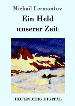 Ein Held unserer Zeit (eBook, ePUB) - Michail Lermontov