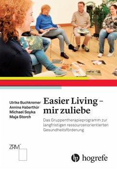 Easier Living - mir zuliebe - Buchkremer, Ulrike;Haberthür, Annina;Soyka, Michael