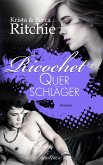 Ricochet - Querschläger / Addicted Bd.1.5