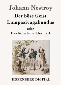 Cover Der böse Geist Lumpazivagabundus oder Das liederliche Kleeblatt (eBook, ePUB)