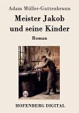 Meister Jakob und seine Kinder (eBook, ePUB)