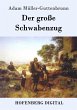 Der große Schwabenzug (eBook, ePUB) - Bild 1