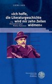 »Ich hoffe, die Literaturgeschichte wird mir zehn Zeilen widmen« (eBook, PDF)