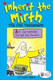 Inherit the Mirth: The Old Testament (eBook, ePUB)