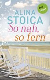 So nah, so fern (eBook, ePUB)