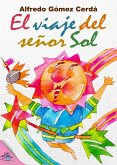 El viaje del señor Sol (eBook, ePUB) El viaje del señor Sol (eBook, ePUB)