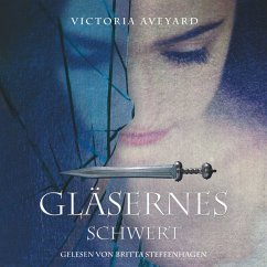 Gläsernes Schwert / Die Farben des Blutes Bd.2 (MP3-Download) - Aveyard, Victoria