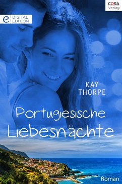 Portugiesische Liebesnächte (eBook, ePUB) - Thorpe, Kay