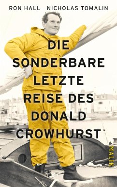 Die sonderbare letzte Reise des Donald Crowhurst (eBook, ePUB) - Hall, Ron; Tomalin, Nicholas