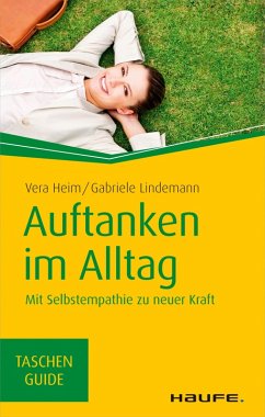 Auftanken im Alltag (eBook, PDF) - Heim, Vera; Lindemann, Gabriele