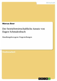 Der betriebswirtschaftliche Ansatz von Eugen Schmalenbach (eBook, ePUB)