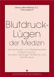 Blutdruck-Lügen der Medizin (eBook,... - Bild 1