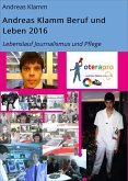 Andreas Klamm Beruf und Leben 2016 (eBook, ePUB)