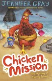 Chicken Mission: The Mystery of Stormy Island (eBook, ePUB) Chicken Mission: The Mystery of Stormy Island (eBook, ePUB)