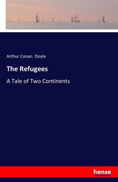 The Refugees - Doyle, Arthur Conan